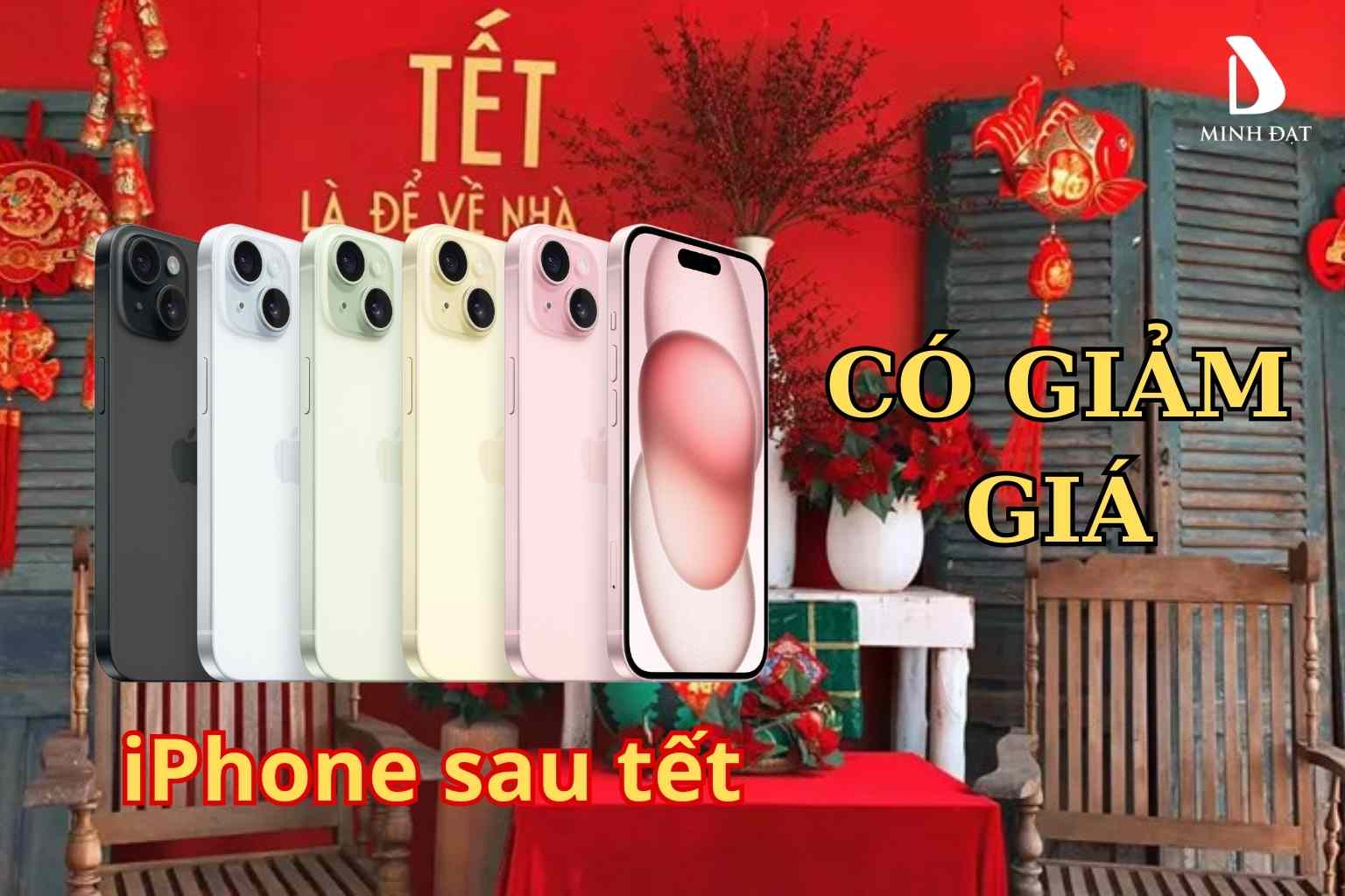 Sau tết iPhone có giảm giá hay không? Xem ngay 