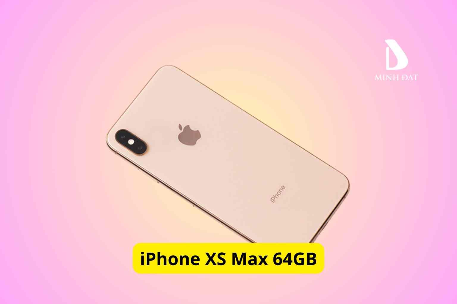 iPhone XS Max 64GB giá chỉ từ 5,5 triệu đồng