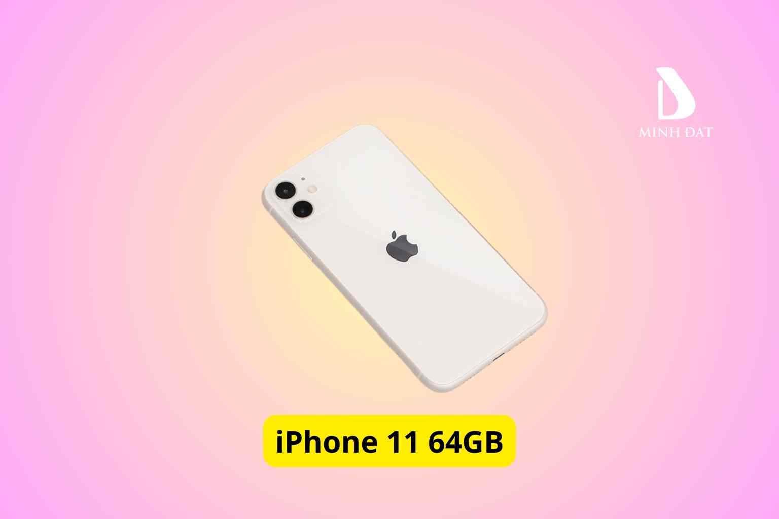 iPhone 11 64GB giá chỉ từ 6 triệu đồng