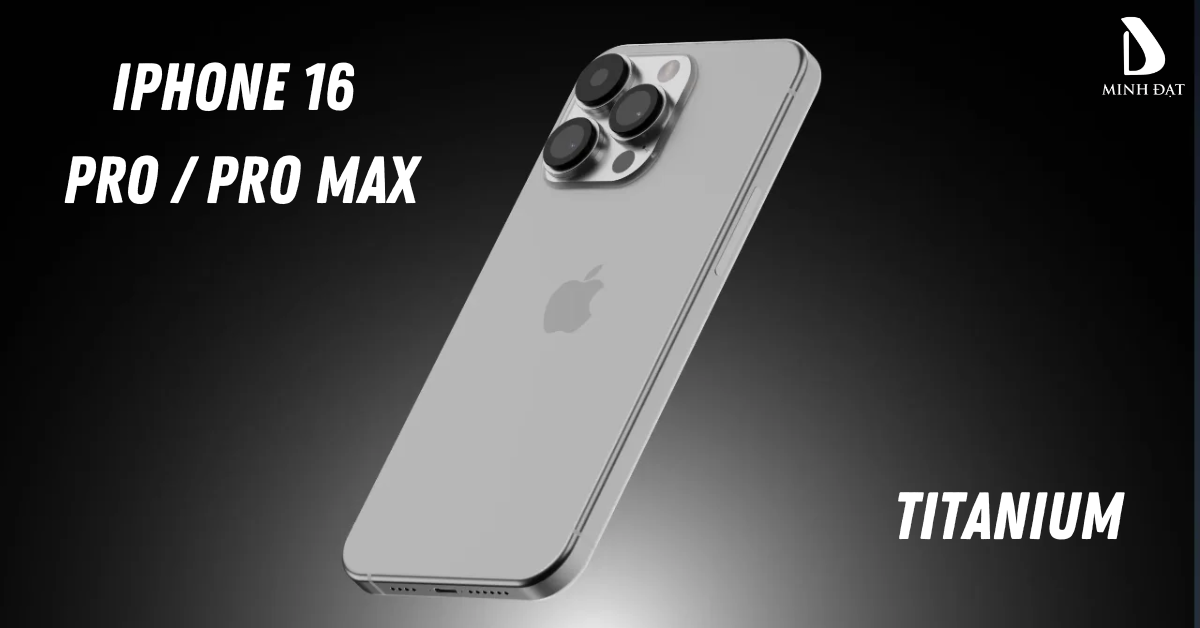 iPhone 16 Pro vỏ titanium