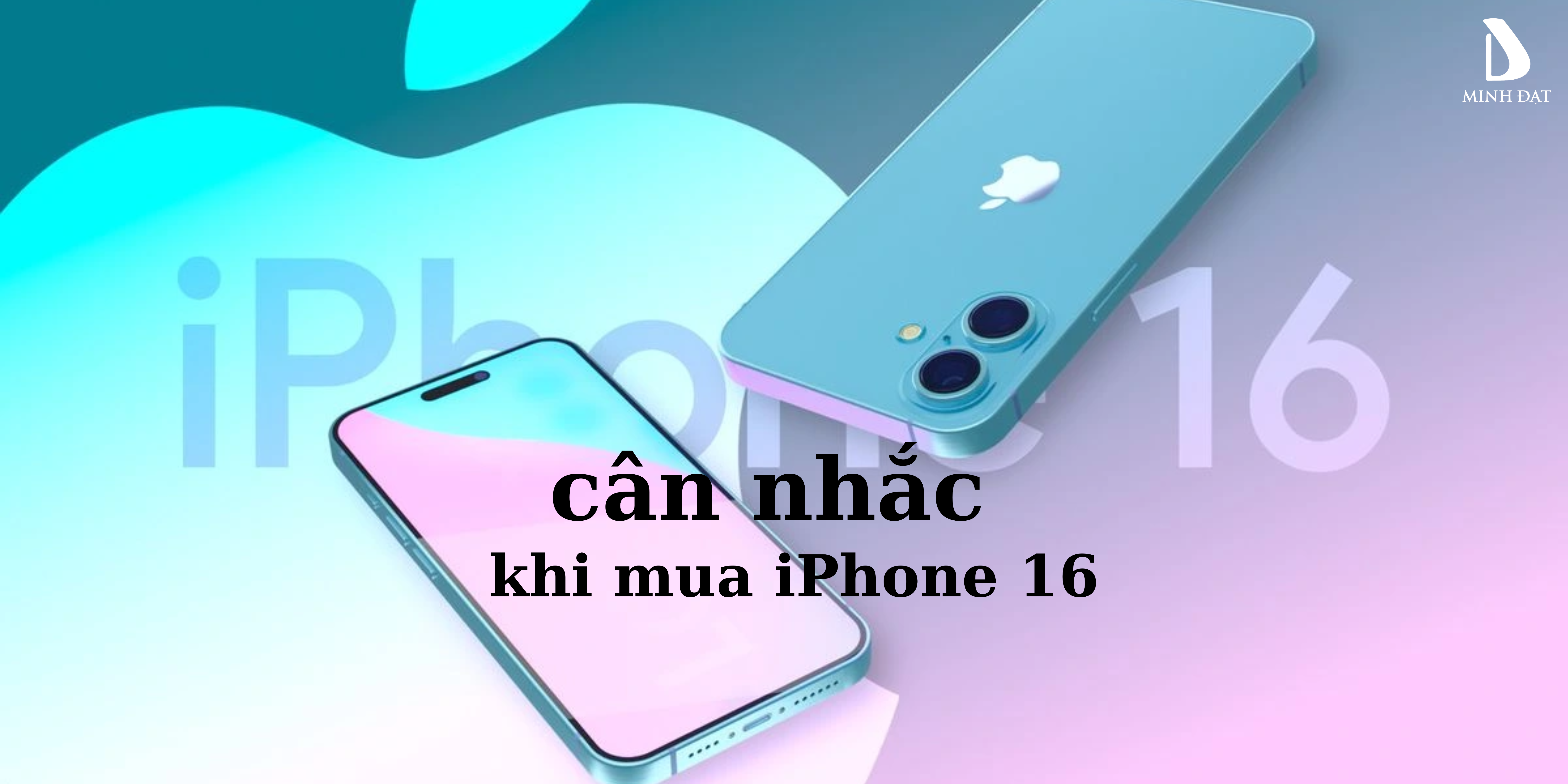 Có nên mua iPhone 16 ngay khi ra mắt không