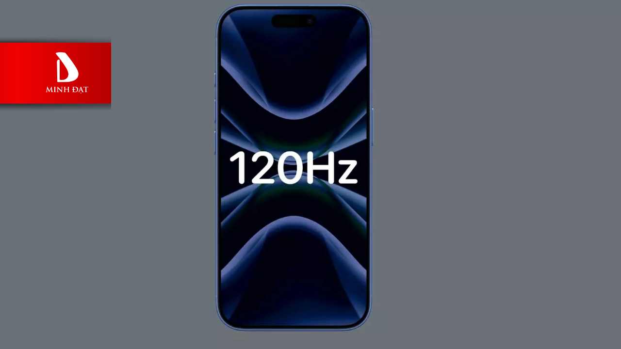 5 lý do mà bạn nên nâng cấp lên iPhone 17 ngay - Màn hình 120hz