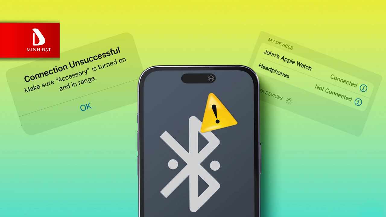 Nguyên Nhân Khiến iPhone Không Kết Nối Được Bluetooth