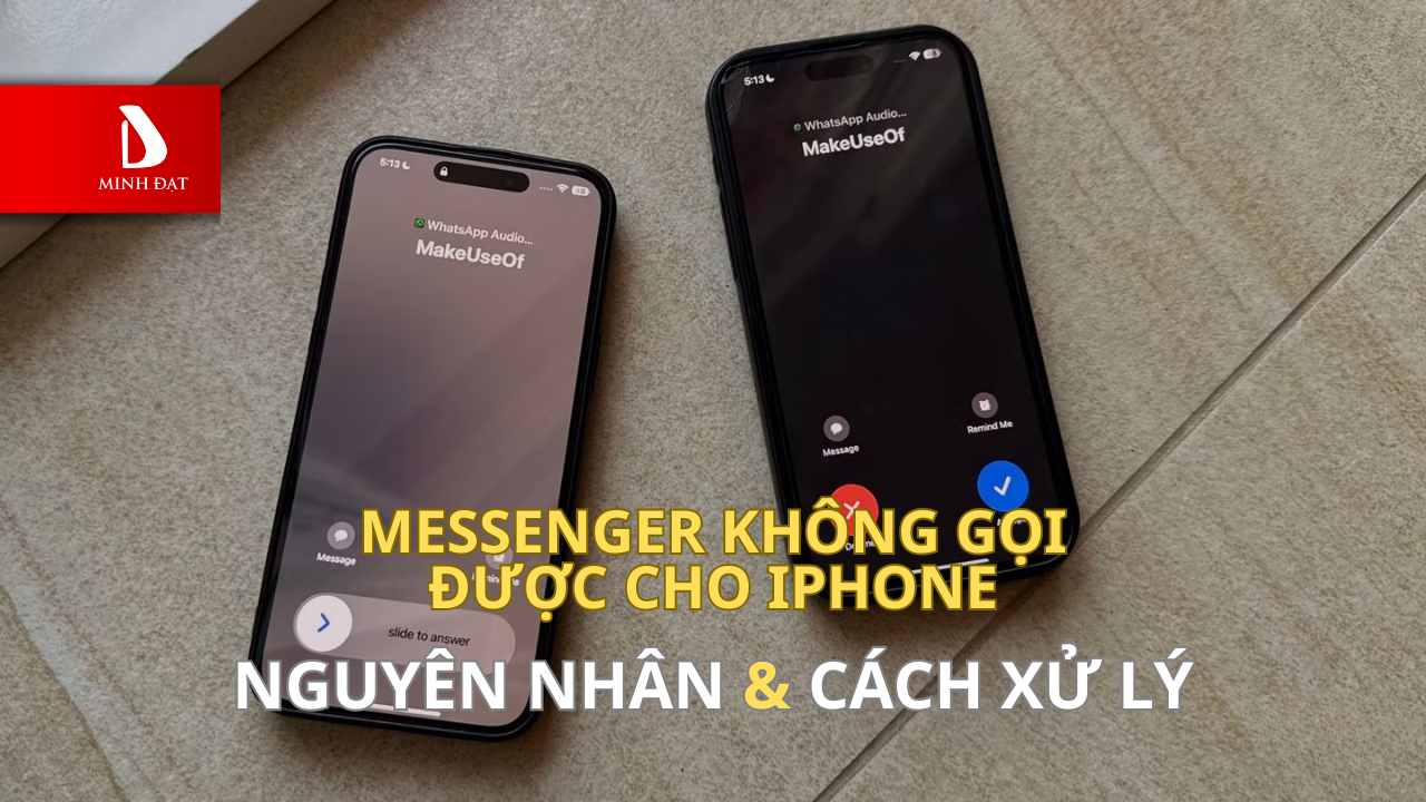 Lỗi không gọi điện được trên Messenger ? Nguyên nhân và cách xử lý