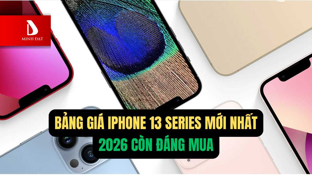 Giá iPhone 13 Series cũ Hải Phòng - Chi tiết các dòng? Liệu còn đáng mua