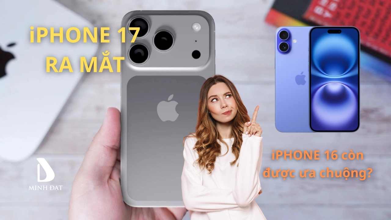 iPhone 16 Series có bị “thất sủng” sau khi iPhone 17 ra mắt?