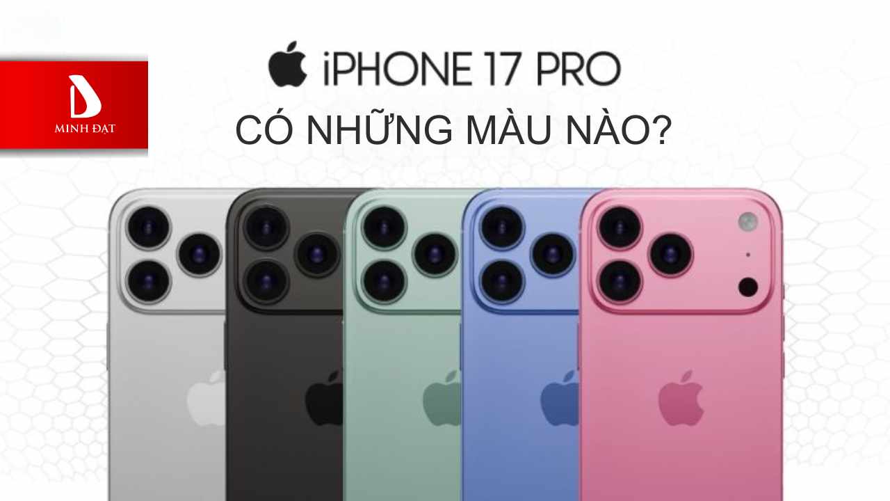 iPhone 17 sẽ có bao nhiêu màu sắc khi ra mắt? Thông tin chi tiết