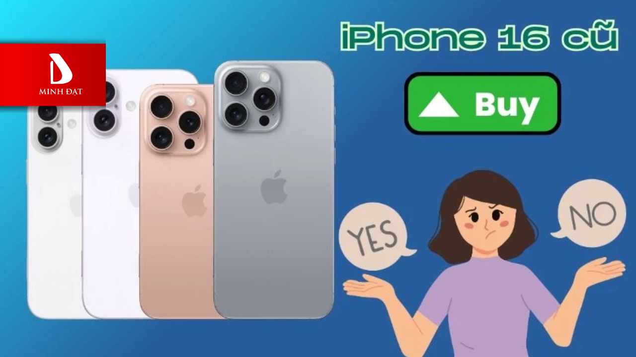 Giá bán iPhone 16 cũ mới nhất 8/2025? Có đáng để mua?