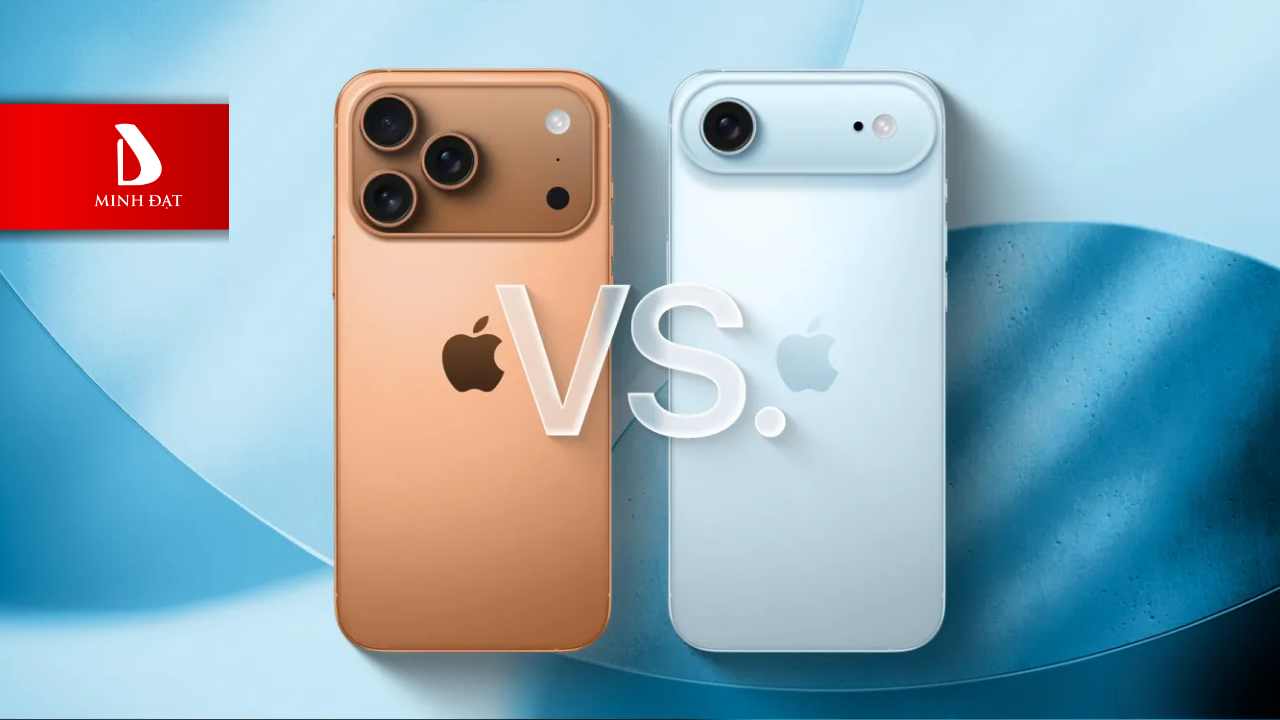 Năm ưu điểm của iPhone 17 Pro so với iPhone 17 Air có thể bạn chưa biết