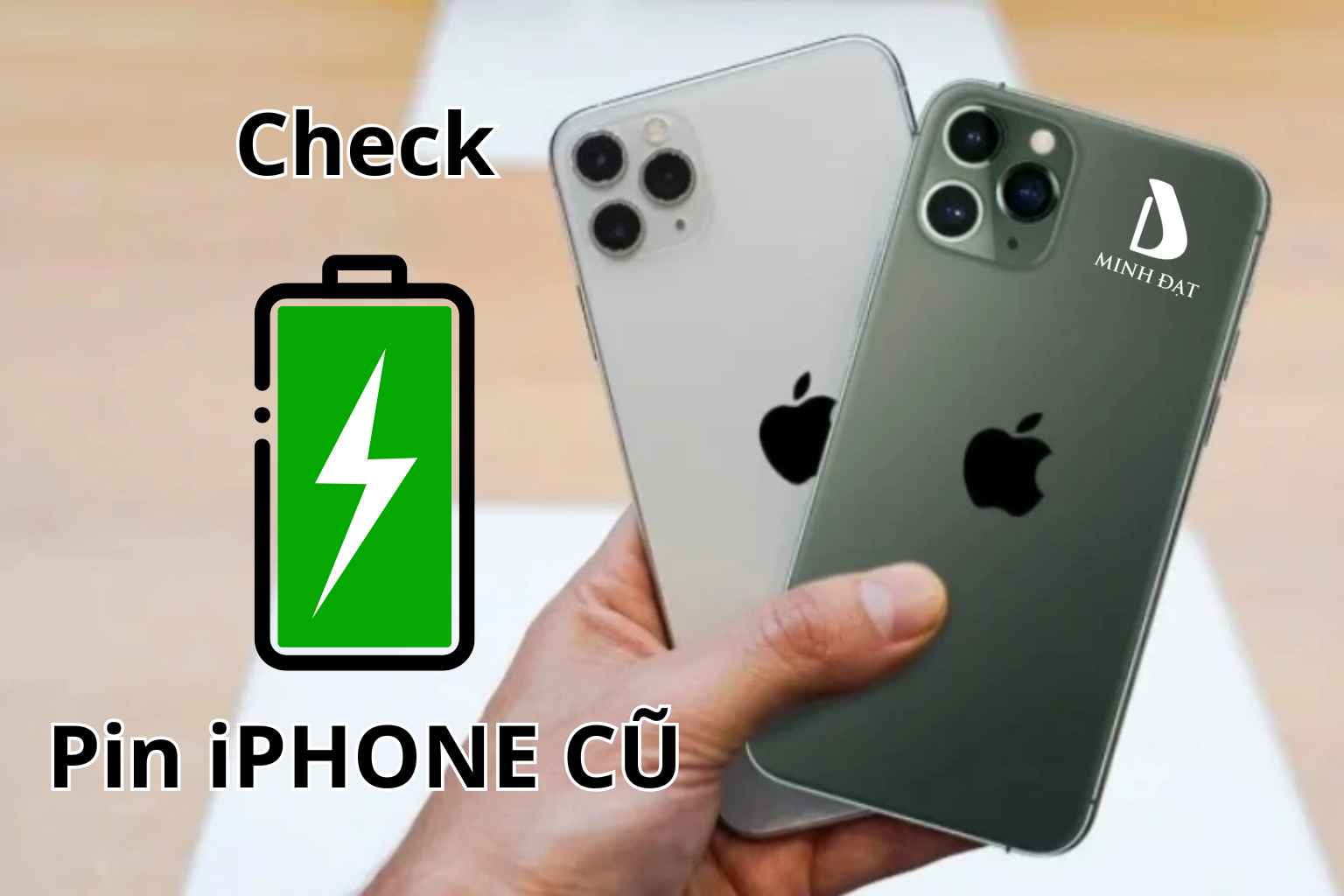 Hướng Dẫn Kiểm Tra Pin Trên iPhone Cũ Nhanh Gọn 2025