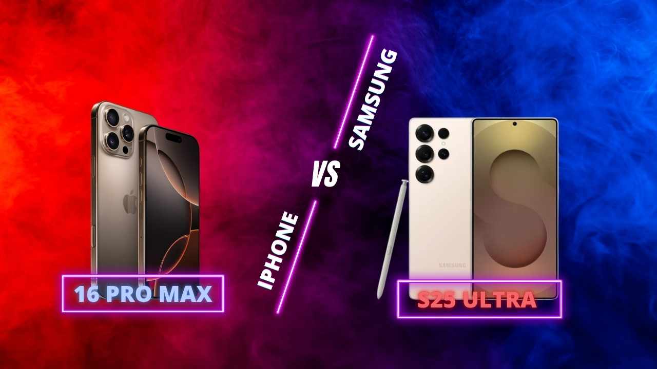 iPhone 16 Pro Max với S25 Ultra nên chọn máy nào 2025? Mức giá chênh lệch