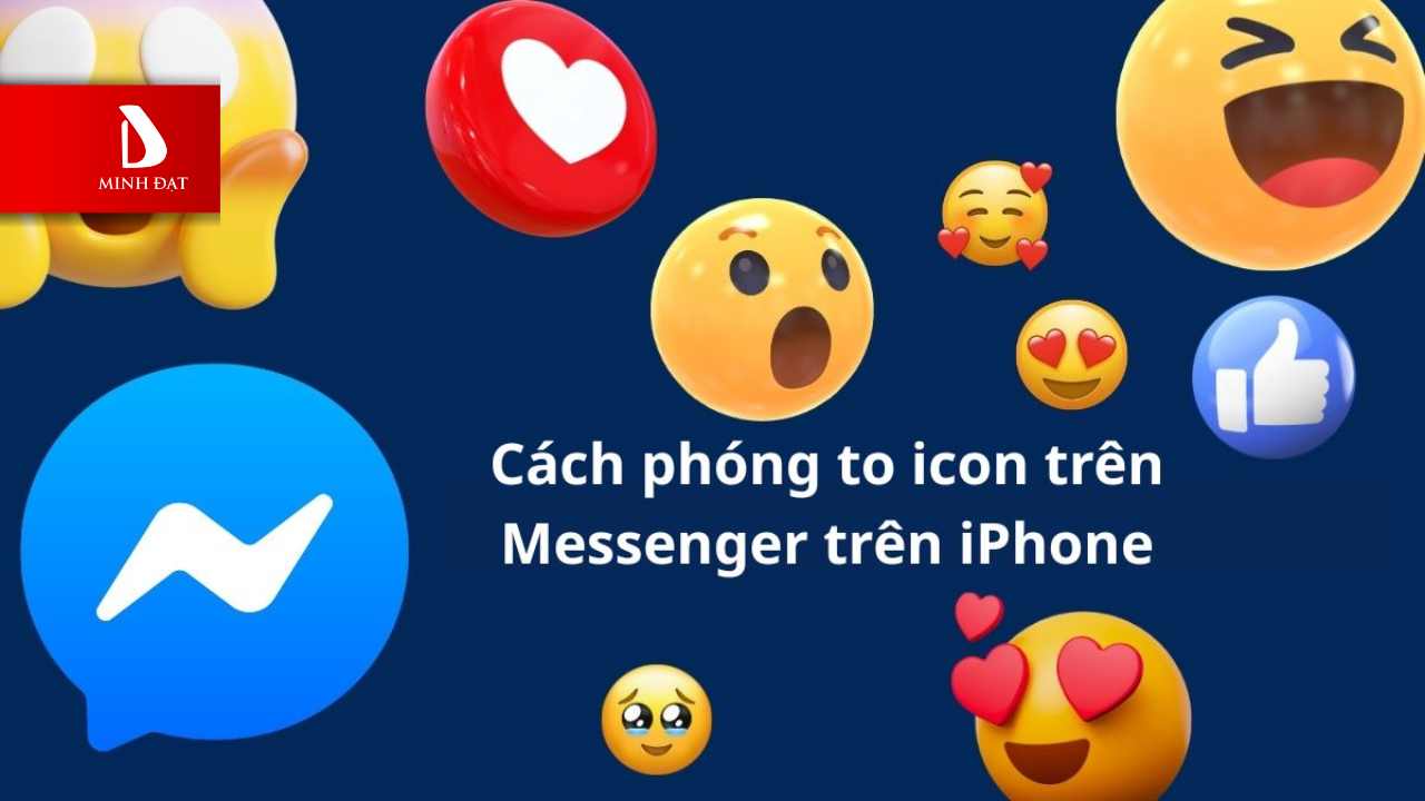 Mẹo phóng to icon trên Messenger trên iPhone cực dễ hiểu