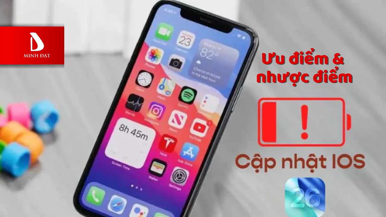 Ưu và nhược điểm khi iPhone 13 cập nhật iOS 26