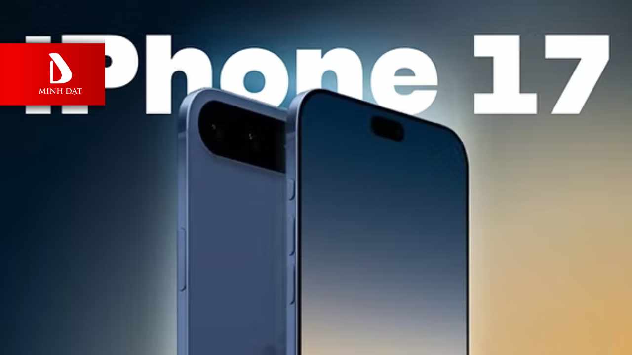 iPhone 17 Series có gì mới?