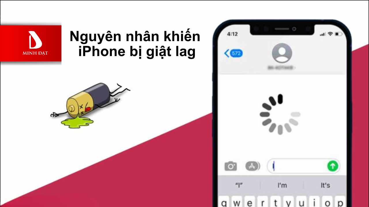 Nguyên nhân khiến iPhone bị giật lag