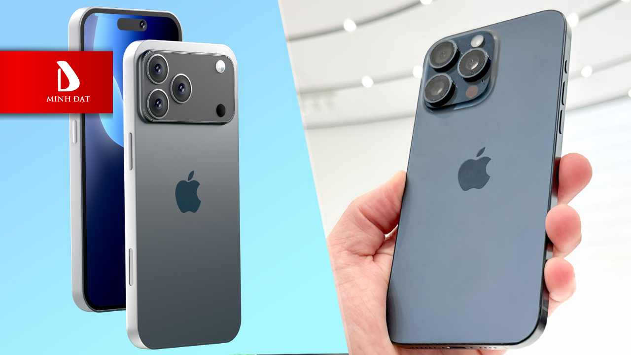So sánh iPhone 17 Pro Max vs iPhone 15 Pro Max thiết kế