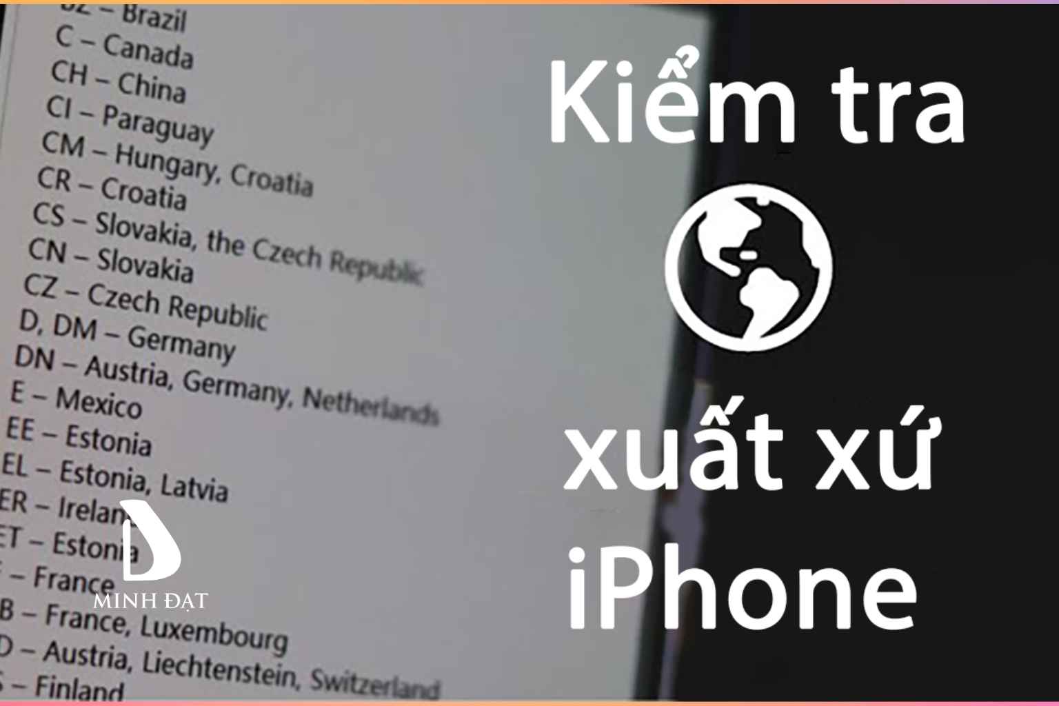 Kiểm tra nguồn gốc & xuất xứ của máy khi mua iPhone