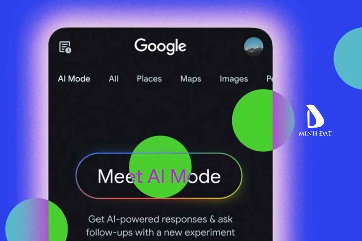 Google I/O 2025 và ba điểm nổi bật mà Apple cần chú ý