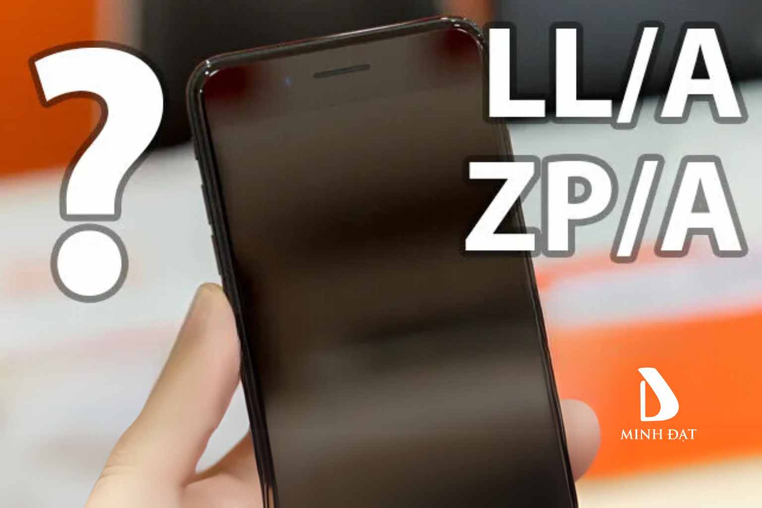 iPhone mã Việt khác gì với iPhone mã nước ngoài?