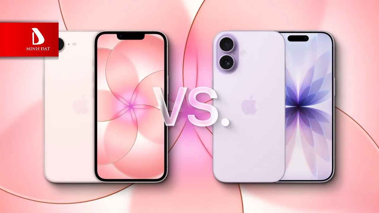 So sánh iPhone 17e vs iPhone 17? Có sự khác biệt gì