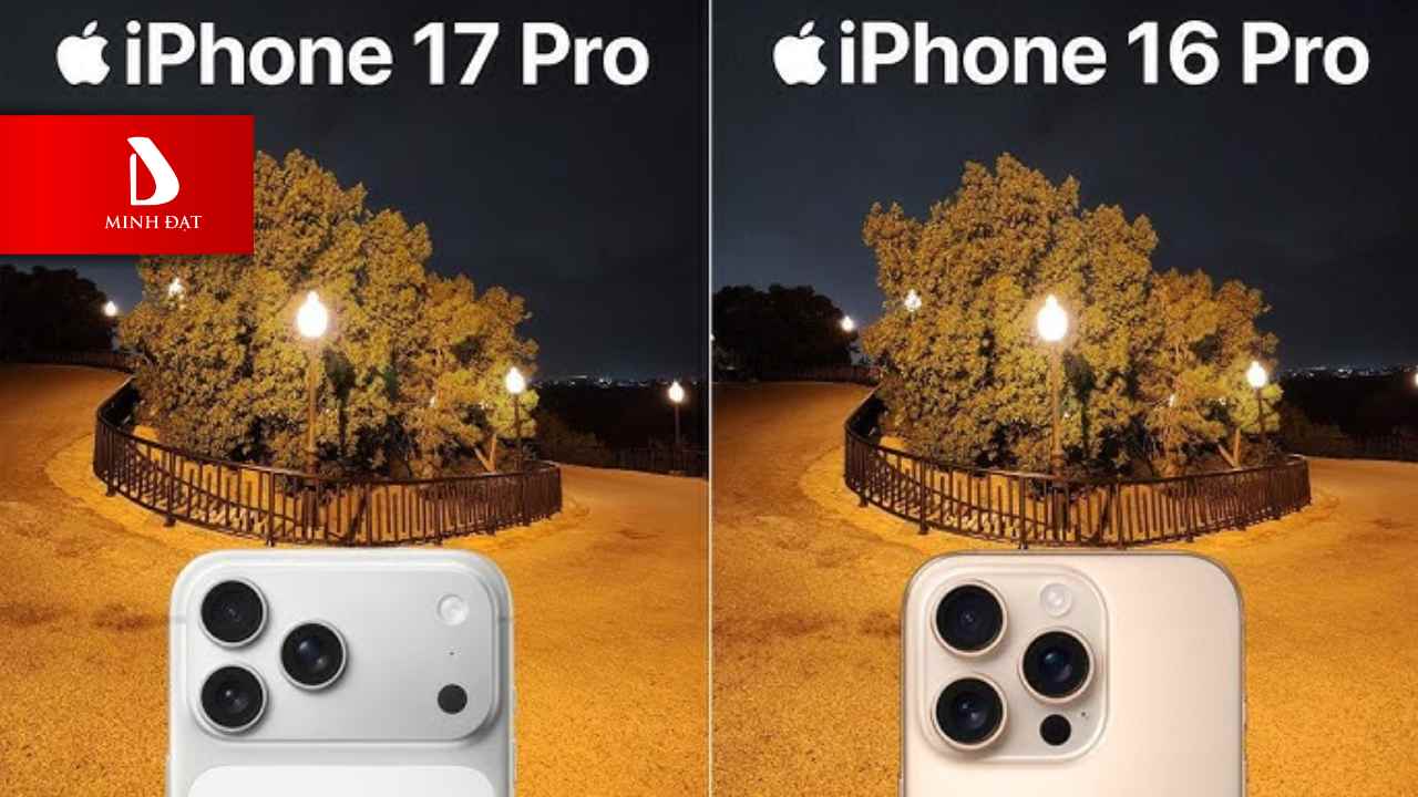 So sánh iPhone 17 Pro với iPhone 16 Pro