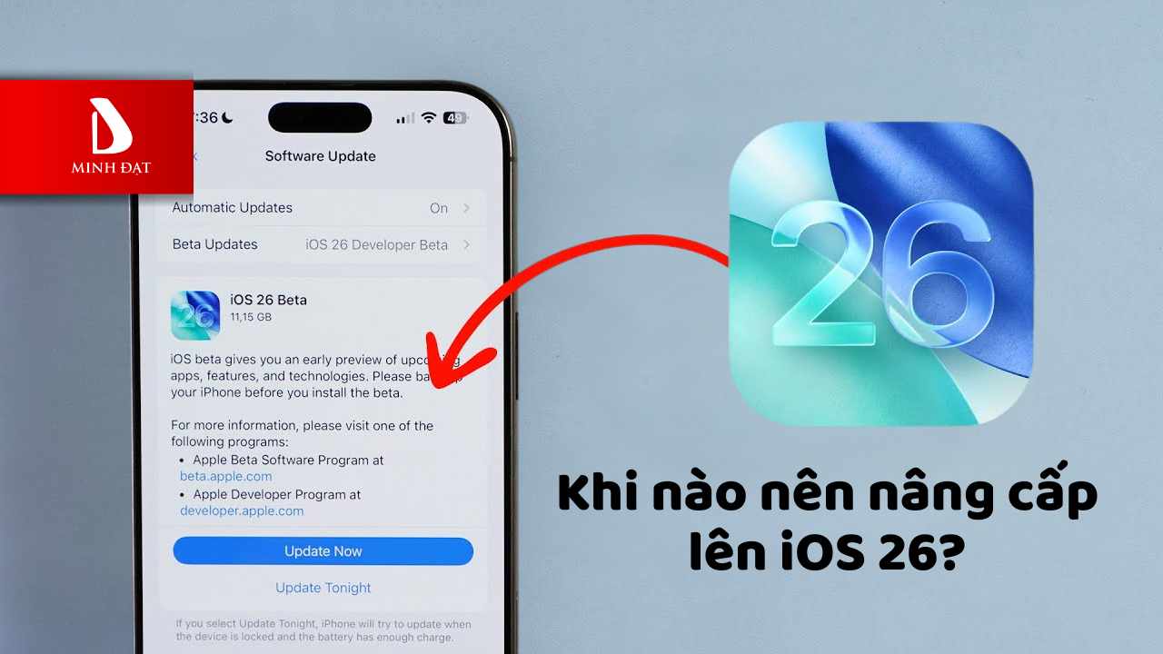 Khi nào nâng cấp lên IOS 26