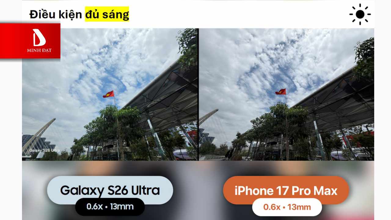 So sánh camera Galaxy S26 Ultra và iPhone 17 Pro Max trong điều kiện đủ sáng