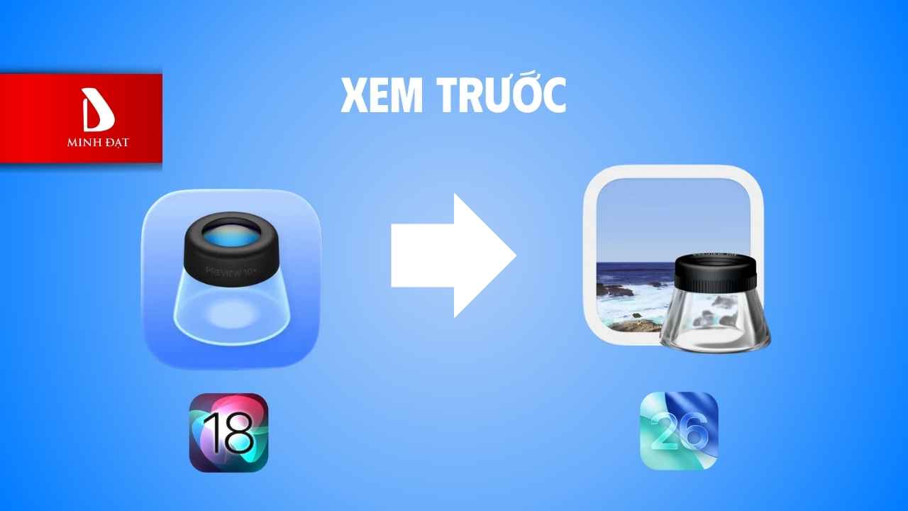 5 Biểu Tượng Mới IOS 26 Khác Biệt So Với IOS 18 - Preview