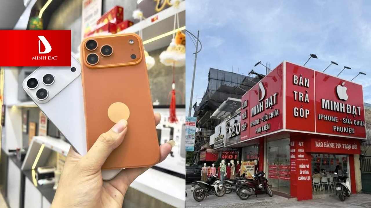 Mua iPhone 17 Pro đập hộp chỉ hơn 30 triệu tại Minh Đạt Store