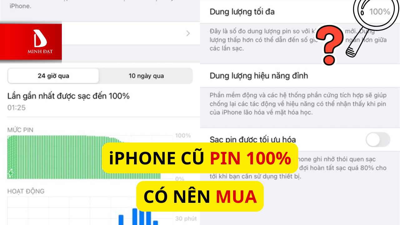 Sự thật iPhone cũ độ chai Pin 100%? Có nên mua hay không?