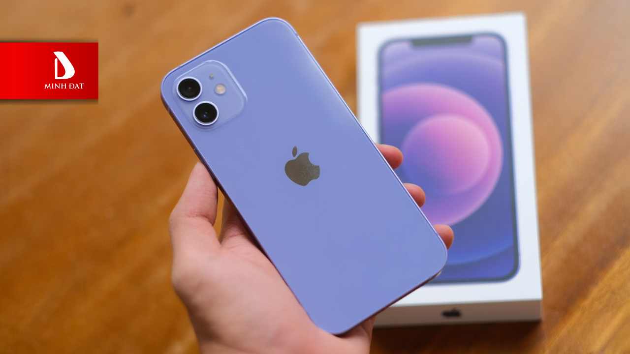 iPhone 12 cũ 2026 có còn đáng mua? Địa chỉ chọn mua iPhone cũ tốt nhất ở đâu?