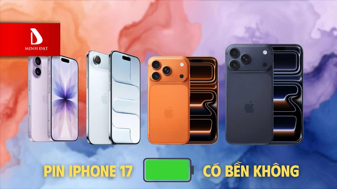 Pin iPhone 17 dung lượng bao nhiêu? Có bền không