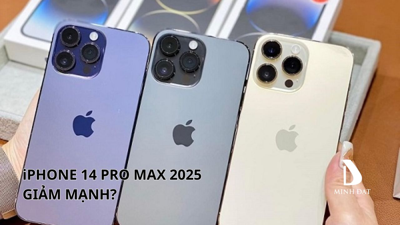 iPhone 14 Pro Max giảm giá mạnh 2025 – Có nên mua thời điểm này?