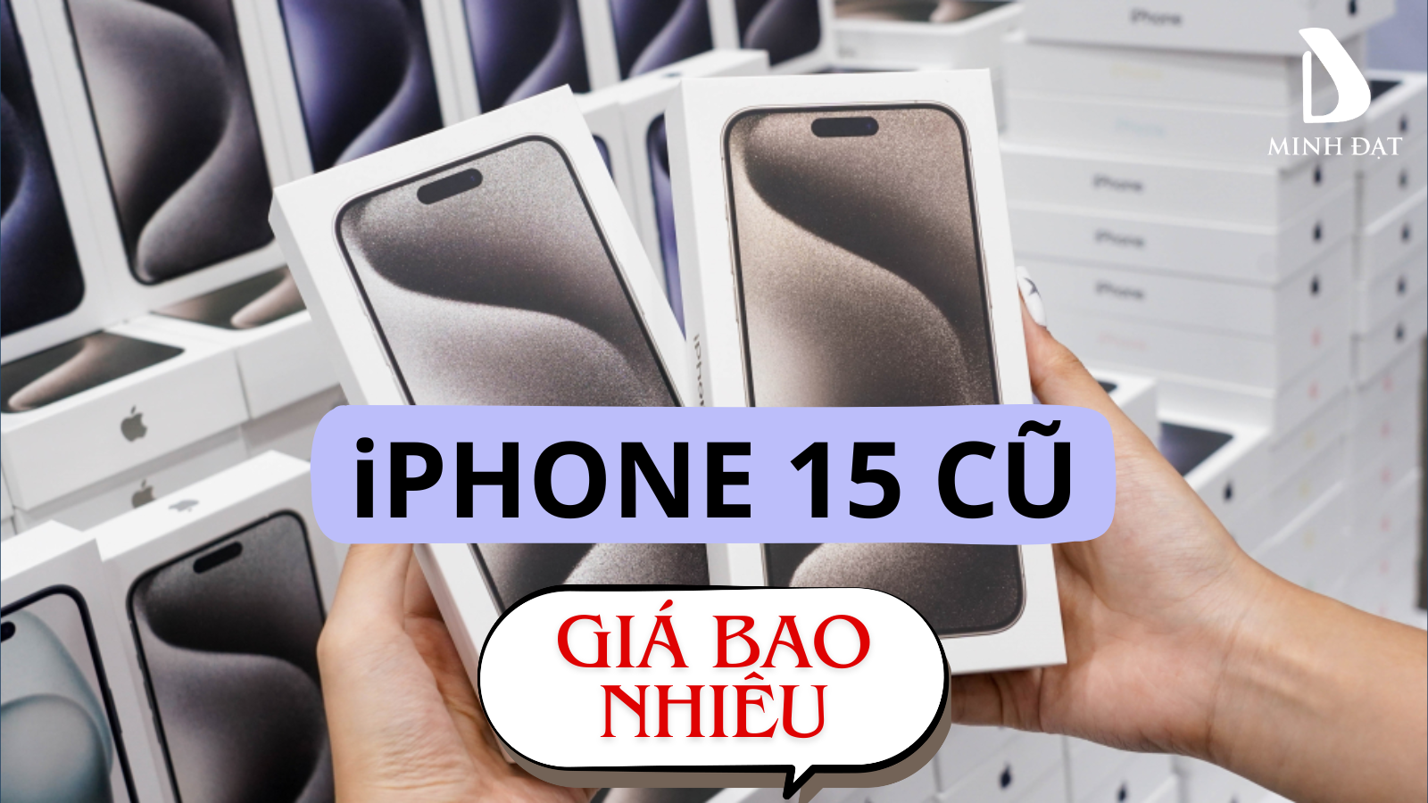 Giá iPhone 15 cũ